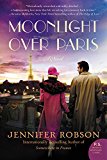 Book Moonlight Over Paris: A Novel free