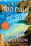 Book 300 Days of Sun: A Novel free