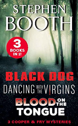 Book A Cooper and Fry Mystery Collection #1: Black Dog, Dancing with the Virgins and Blood on the Tongue (Cooper & Fry Mysteries) free