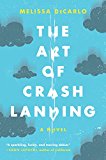 Book The Art of Crash Landing: A Novel (P.S. (Paperback)) free