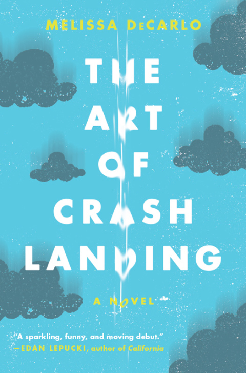 Book The Art of Crash Landing: A Novel (P.S. (Paperback)) free
