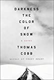 Book Darkness the Color of Snow: A Novel free