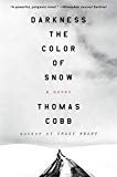 Book Darkness the Color of Snow: A Novel free