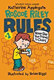 Book Roscoe Riley Rules #1: Never Glue Your Friends to Chairs free