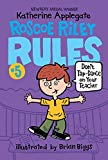 Book Roscoe Riley Rules #5: Don't Tap-Dance on Your Teacher free