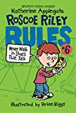 Book Roscoe Riley Rules #6: Never Walk in Shoes That Talk free
