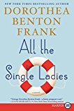Book All the Single Ladies: A Novel free