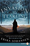 Book The Invasion of the Tearling: A Novel (Queen of the Tearling, The) free