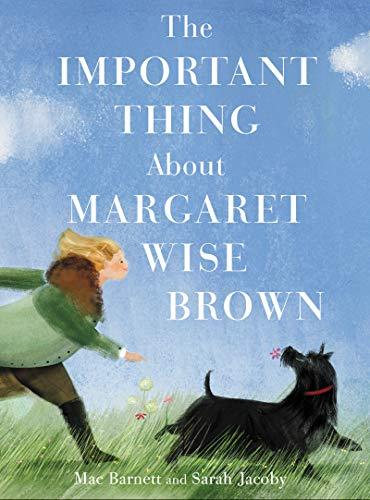 Book The Important Thing About Margaret Wise Brown free