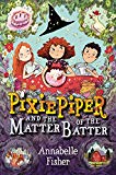 Book Pixie Piper and the Matter of the Batter (Pixie Piper, 2) free
