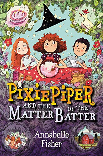 Book Pixie Piper and the Matter of the Batter (Pixie Piper, 2) free