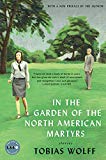 Book In the Garden of the North American Martyrs Deluxe Edition: Stories (Art of the Story) free