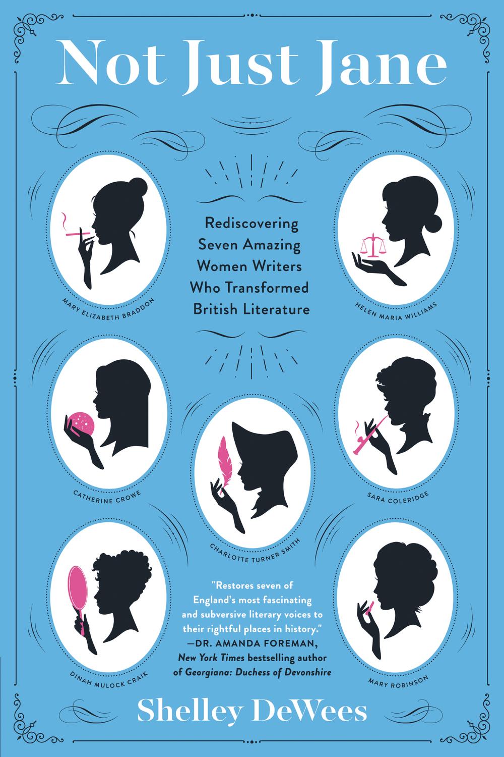 Book Not Just Jane: Rediscovering Seven Amazing Women Writers Who Transformed British Literature free