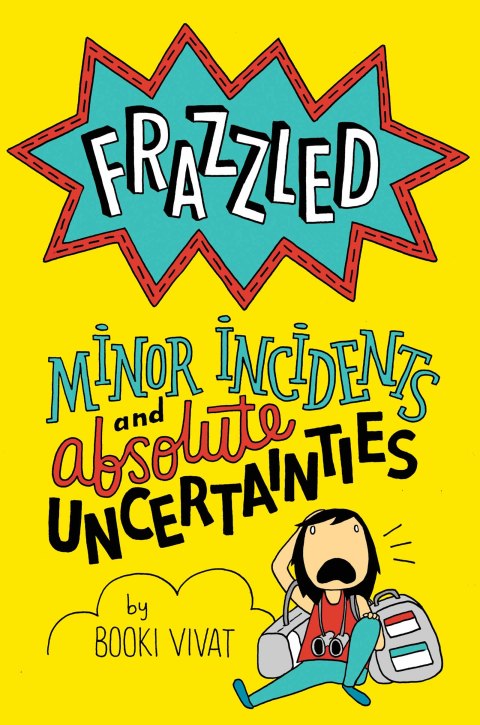 Book Frazzled #3: Minor Incidents and Absolute Uncertainties free
