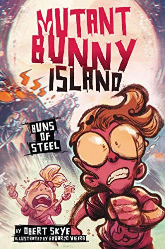 Book Mutant Bunny Island #3: Buns of Steel free