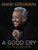 Book A Good Cry: What We Learn From Tears and Laughter free