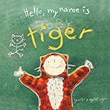 Book Hello, My Name Is Tiger free Book Hello, My Name Is Tiger free