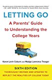 Book Letting Go, Sixth Edition: A Parents' Guide to Understanding the College Years free