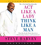 Book Act Like a Lady, Think Like a Man, Expanded Edition CD: What Men Really Think About Love, Relationships, Intimacy, and Commitment free