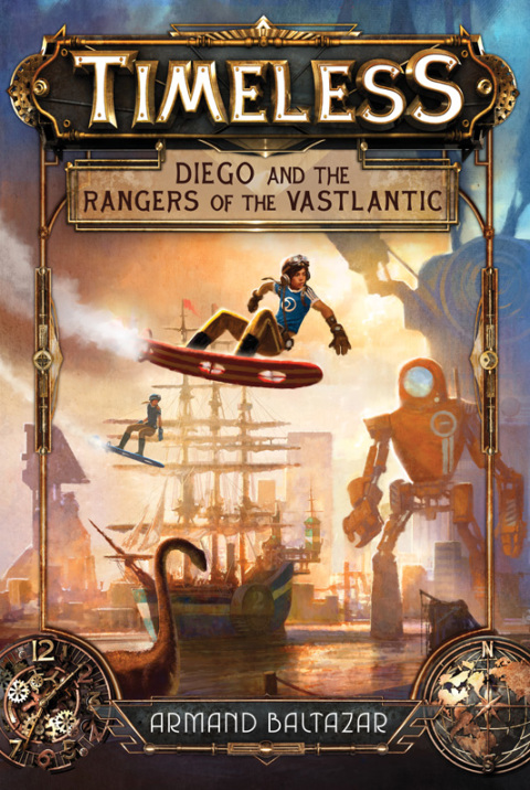 Book Timeless: Diego and the Rangers of the Vastlantic free
