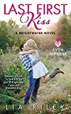 Book Last First Kiss: A Brightwater Novel free