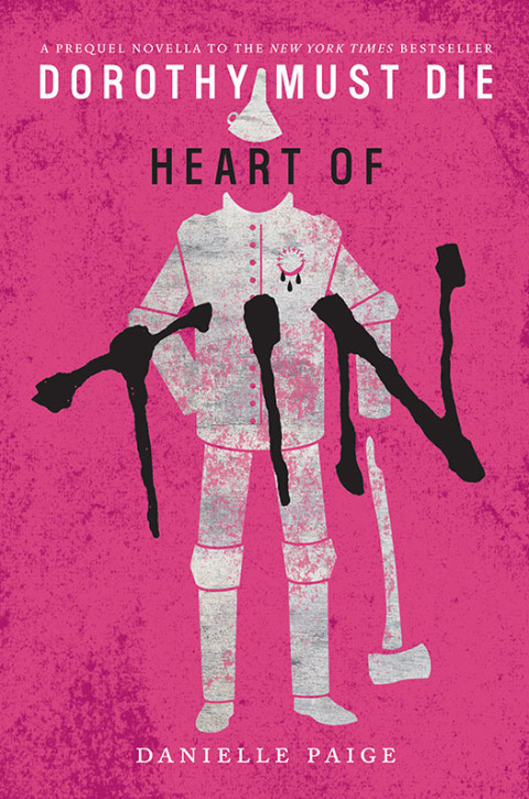 Book Heart of Tin (Dorothy Must Die Book 4) free