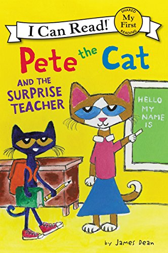 Book Pete the Cat and the Surprise Teacher (My First I Can Read) free