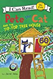 Book Pete the Cat and the Tip-Top Tree House (My First I Can Read) free
