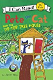 Book Pete the Cat and the Tip-Top Tree House (My First I Can Read) free