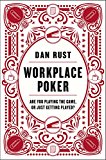 Book Workplace Poker: Are You Playing the Game, or Just Getting Played? free