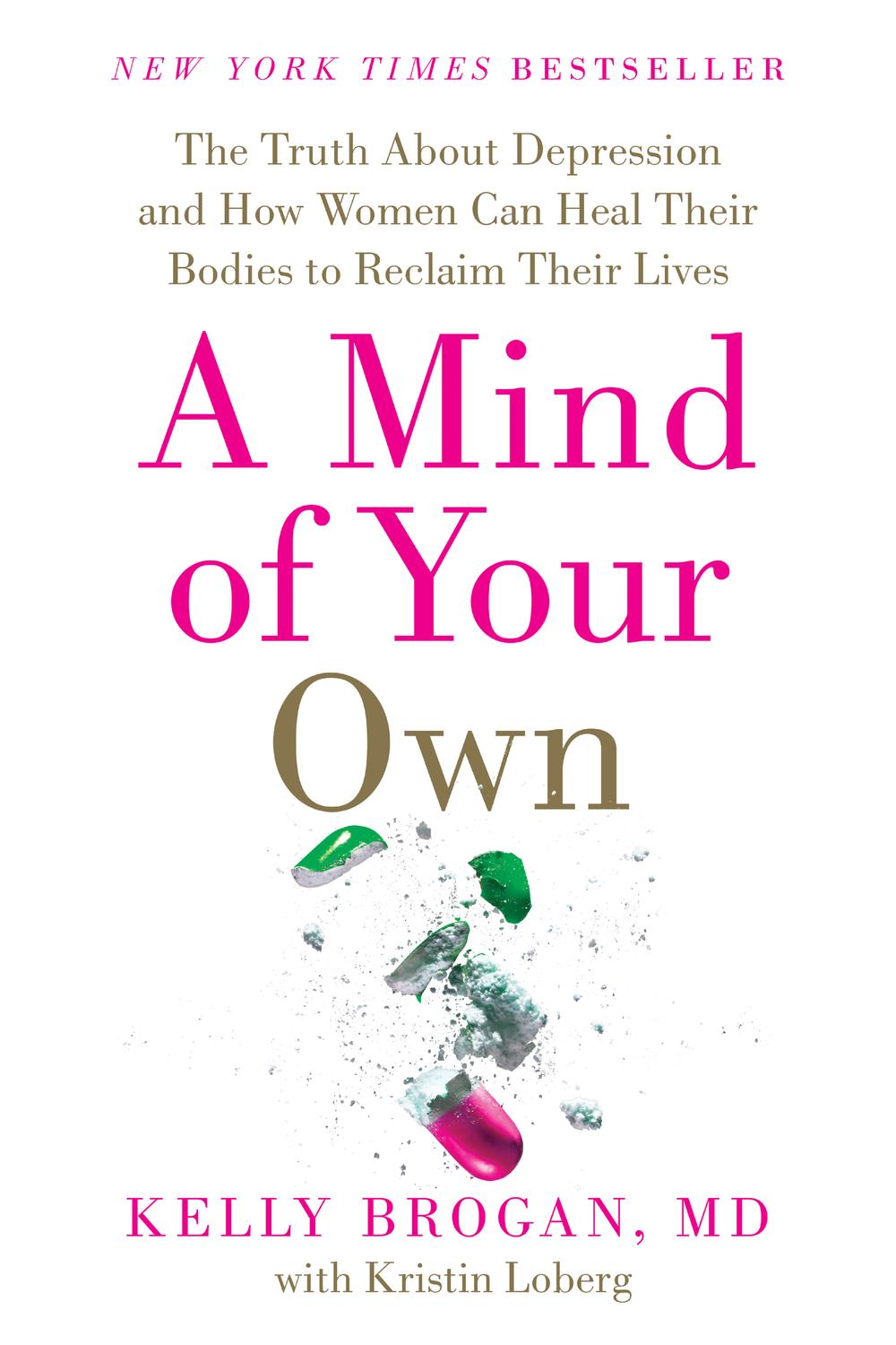 Book A Mind of Your Own: The Truth About Depression and How Women Can Heal Their Bodies to Reclaim Their Lives free