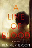 Book A Line of Blood: A Novel free