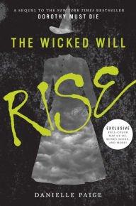 Book The Wicked Will Rise (Exclusive Edition) (Dorothy Must Die Series #2) free