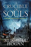 Book A Crucible of Souls: Book One of the Sorcery Ascendant Sequence free