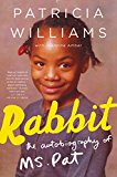 Book Rabbit: The Autobiography of Ms. Pat free
