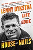 Book House of Nails: A Memoir of Life on the Edge free