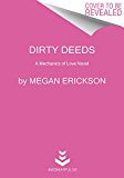 Book Dirty Deeds: A Mechanics of Love Novel (Mechanics of Love, 6) free