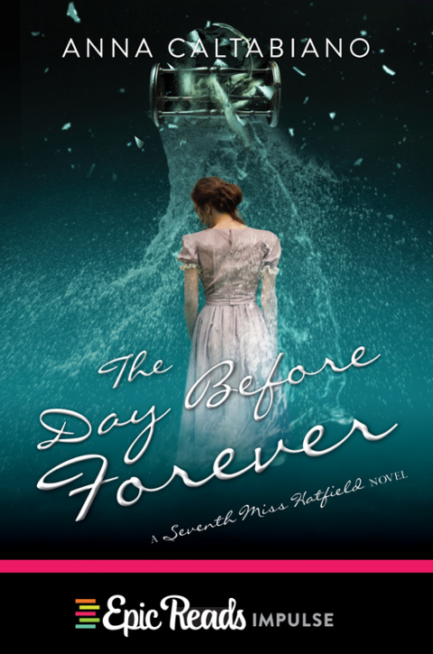 Book The Day Before Forever (Seventh Miss Hatfield Book 3) free