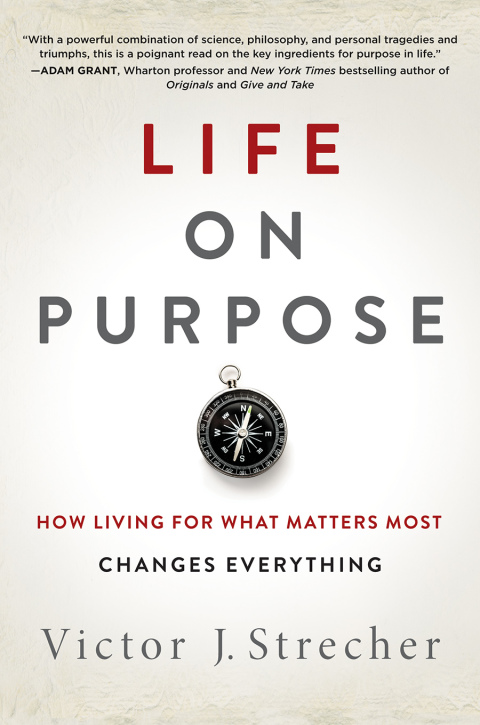 Book Life on Purpose: How Living for What Matters Most Changes Everything free
