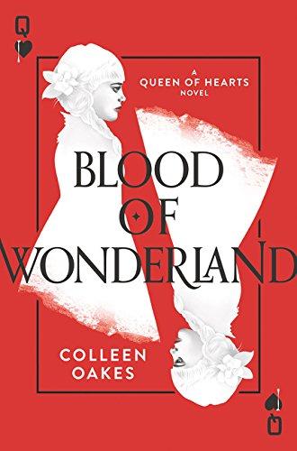 Book Blood of Wonderland (Queen of Hearts, 2) free