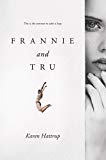 Book Frannie and Tru free