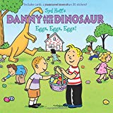 Book Danny and the Dinosaur: Eggs, Eggs, Eggs! free