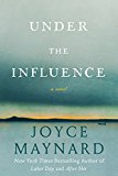Book Under the Influence: A Novel free