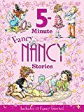 Book Fancy Nancy: 5-Minute Fancy Nancy Stories free