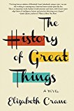 Book The History of Great Things: A Novel free Book The History of Great Things: A Novel free