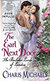 Book The Earl Next Door: The Bachelor Lords of London free