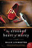 Book The Crooked Heart of Mercy: A Novel free