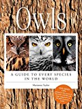 Book Owls: A Guide to Every Species in the World free