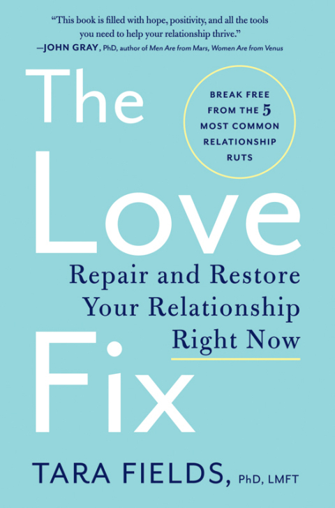 Book The Love Fix: Repair and Restore Your Relationship Right Now free