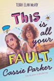 Book This Is All Your Fault, Cassie Parker free